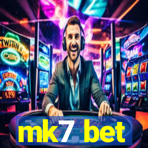 mk7 bet